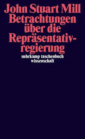 Mill / Buchstein / Seubert |  Betrachtungen über die Repräsentativregierung | eBook | Sack Fachmedien