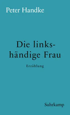Handke | Die linkshändige Frau | E-Book | sack.de
