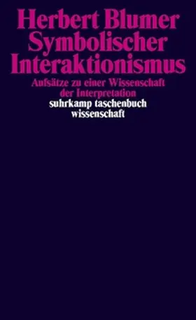 Blumer / Bude / Dellwing |  Symbolischer Interaktionismus | eBook | Sack Fachmedien
