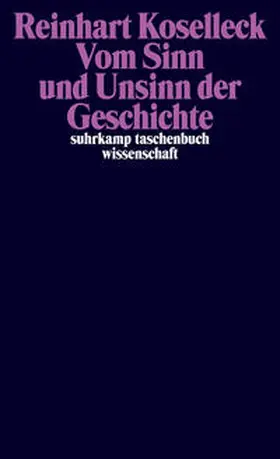 Koselleck / Dutt | Vom Sinn und Unsinn der Geschichte | E-Book | sack.de