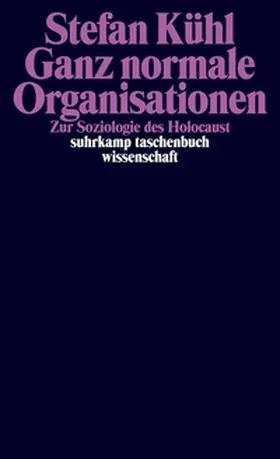 Kühl | Ganz normale Organisationen | E-Book | www2.sack.de