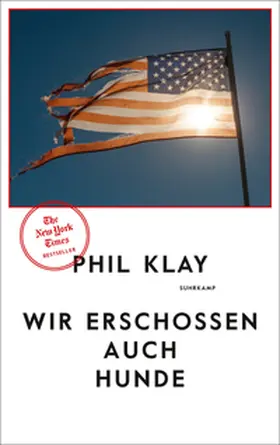 Klay |  Wir erschossen auch Hunde | eBook | Sack Fachmedien