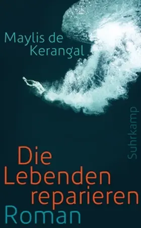 Kerangal | Die Lebenden reparieren | E-Book | www2.sack.de