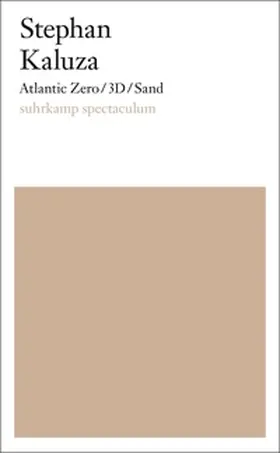 Kaluza |  Atlantic Zero/3D/Sand | eBook | Sack Fachmedien