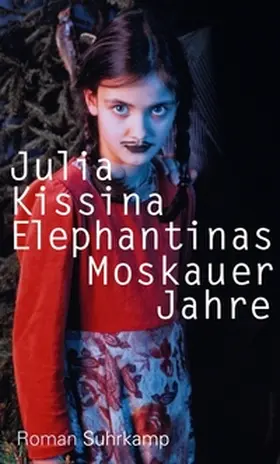 Kissina |  Elephantinas Moskauer Jahre | eBook | Sack Fachmedien