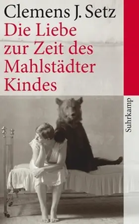 Setz |  Die Liebe zur Zeit des Mahlstädter Kindes | eBook | Sack Fachmedien
