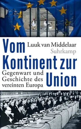 Middelaar |  Vom Kontinent zur Union | eBook | Sack Fachmedien