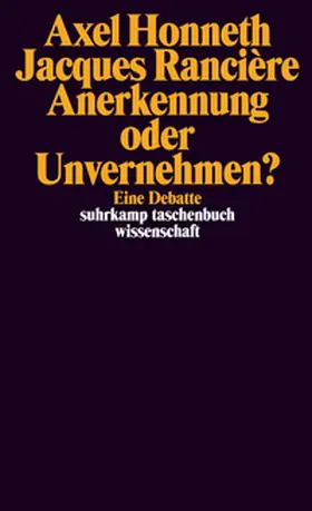 Honneth / Rancière / Deranty | Anerkennung oder Unvernehmen? | E-Book | sack.de