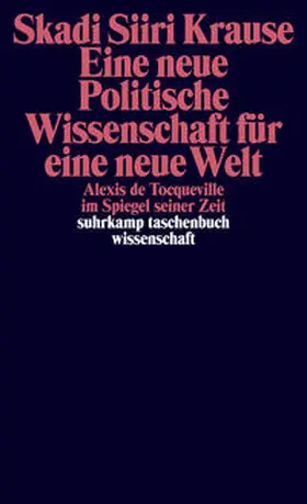 Krause |  Eine neue politische Wissenschaft für eine neue Welt | eBook | Sack Fachmedien