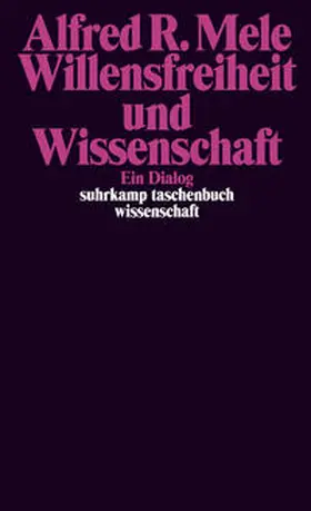 Mele |  Willensfreiheit und Wissenschaft | eBook | Sack Fachmedien