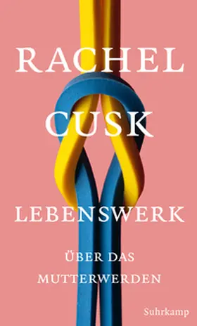 Cusk | Lebenswerk | E-Book | www2.sack.de