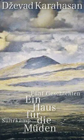 Karahasan |  Ein Haus für die Müden | eBook | Sack Fachmedien
