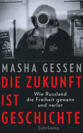Gessen |  Die Zukunft ist Geschichte | eBook | Sack Fachmedien