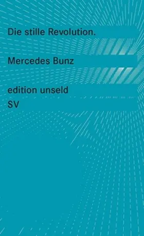 Bunz | Die stille Revolution | E-Book | www2.sack.de