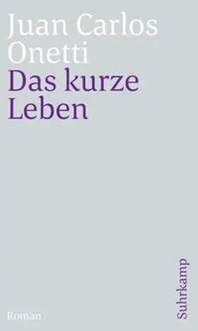 Onetti |  Das kurze Leben | eBook | Sack Fachmedien