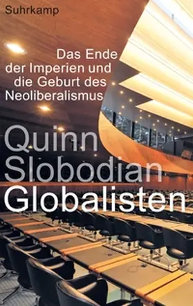 Slobodian |  Globalisten | eBook | Sack Fachmedien