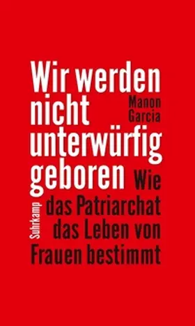 Garcia |  Wir werden nicht unterwürfig geboren | eBook | Sack Fachmedien