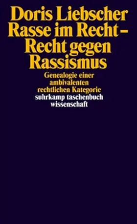 Liebscher | Rasse im Recht – Recht gegen Rassismus | E-Book | sack.de