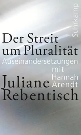 Rebentisch |  Der Streit um Pluralität | eBook | Sack Fachmedien