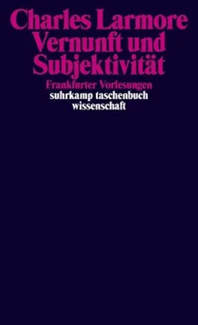 Larmore |  Vernunft und Subjektivität | eBook | Sack Fachmedien
