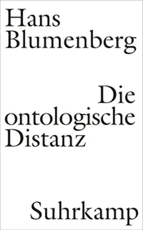 Blumenberg / Zambon |  Die ontologische Distanz | eBook | Sack Fachmedien