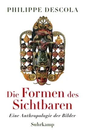 Descola |  Die Formen des Sichtbaren | eBook | Sack Fachmedien