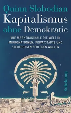 Slobodian |  Kapitalismus ohne Demokratie | eBook | Sack Fachmedien