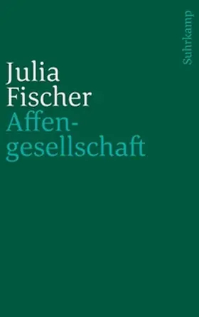 Fischer |  Affengesellschaft | eBook | Sack Fachmedien