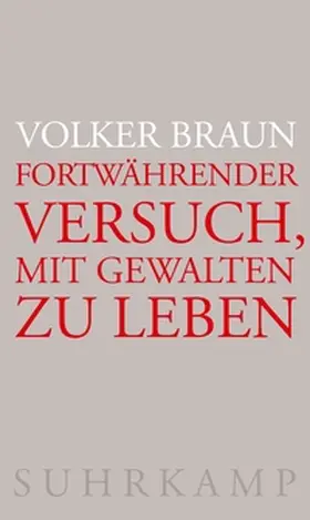 Braun |  Fortwährender Versuch, mit Gewalten zu leben | eBook | Sack Fachmedien