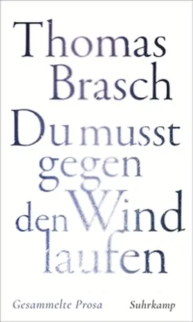 Brasch / Hanf |  »Du mußt gegen den Wind laufen« | eBook | Sack Fachmedien