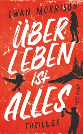 Morrison / Wörtche |  Überleben ist alles | eBook | Sack Fachmedien