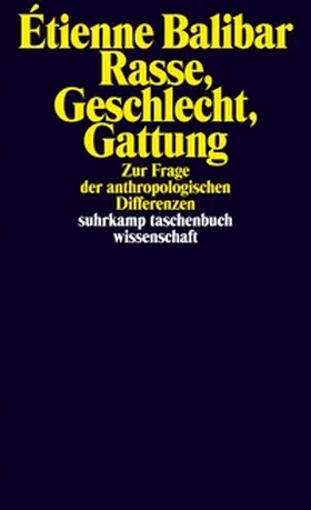 Balibar / Bojadžijev / Bojadzijev |  Rasse, Geschlecht, Gattung | eBook | Sack Fachmedien
