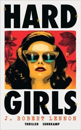 Lennon / Wörtche |  Hard Girls | eBook | Sack Fachmedien