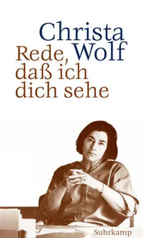 Wolf | Rede, daß ich dich sehe | E-Book | sack.de