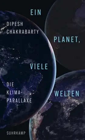 Chakrabarty | Ein Planet, viele Welten | E-Book | sack.de