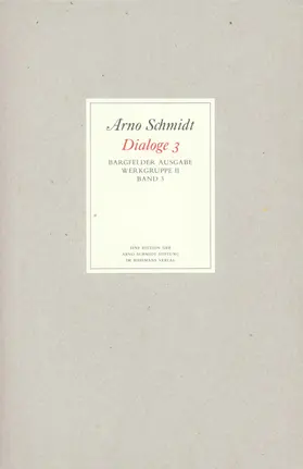 Schmidt |  Bargfelder Ausgabe. Standardausgabe. Werkgruppe 2, Band 3 | Buch |  Sack Fachmedien