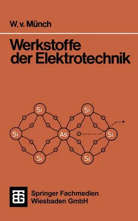 Münch |  Werkstoffe der Elektrotechnik | Buch |  Sack Fachmedien