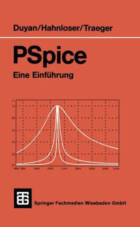 Duyan / Traeger / Hahnloser |  PSpice | Buch |  Sack Fachmedien