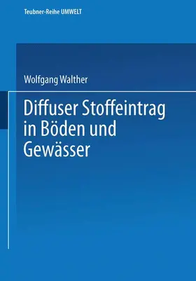  Diffuser Stoffeintrag in Böden und Gewässer | Buch |  Sack Fachmedien