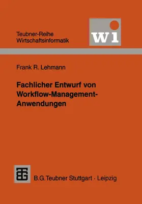  Fachlicher Entwurf von Workflow-Management-Anwendungen | Buch |  Sack Fachmedien