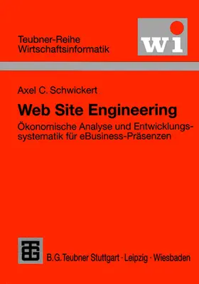 Schwickert |  Web Site Engineering | Buch |  Sack Fachmedien
