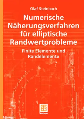 Steinbach |  Numerische Näherungsverfahren für elliptische Randwertprobleme | Buch |  Sack Fachmedien