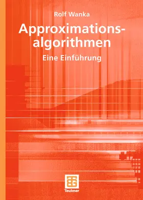 Wanka |  Approximationsalgorithmen | Buch |  Sack Fachmedien