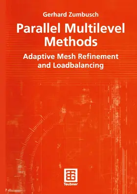 Zumbusch |  Parallel Multilevel Methods | Buch |  Sack Fachmedien