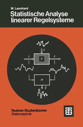 Leonhard |  Statistische Analyse linearer Regelsysteme | Buch |  Sack Fachmedien