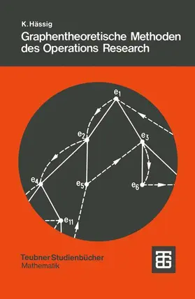Hässig |  Graphentheoretische Methoden des Operations Research | Buch |  Sack Fachmedien
