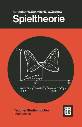 Rauhut / Zachow / Schmitz |  Spieltheorie | Buch |  Sack Fachmedien