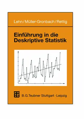 Lehn / Müller-Gronbach / Rettig |  Einführung in die Deskriptive Statistik | Buch |  Sack Fachmedien