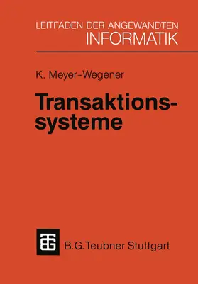Meyer-Wegener |  Transaktionssysteme | Buch |  Sack Fachmedien