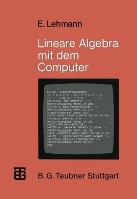 Lehmann |  Lineare Algebra mit dem Computer | Buch |  Sack Fachmedien